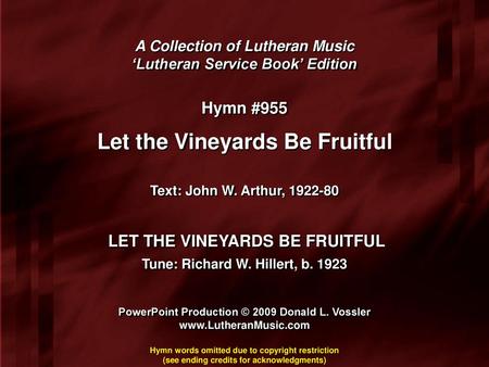 Let the Vineyards Be Fruitful