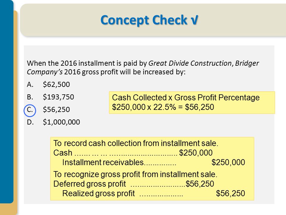 To Recognize Gross Profit From Installment Sales Agreement