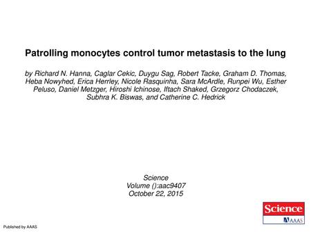 Patrolling monocytes control tumor metastasis to the lung