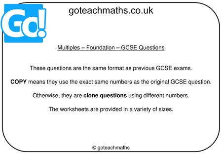 Multiples – Foundation – GCSE Questions