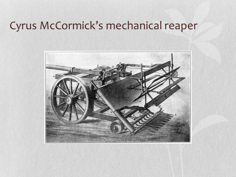 Cyrus+McCormick%E2%80%99s+mechanical+reaper.jpg