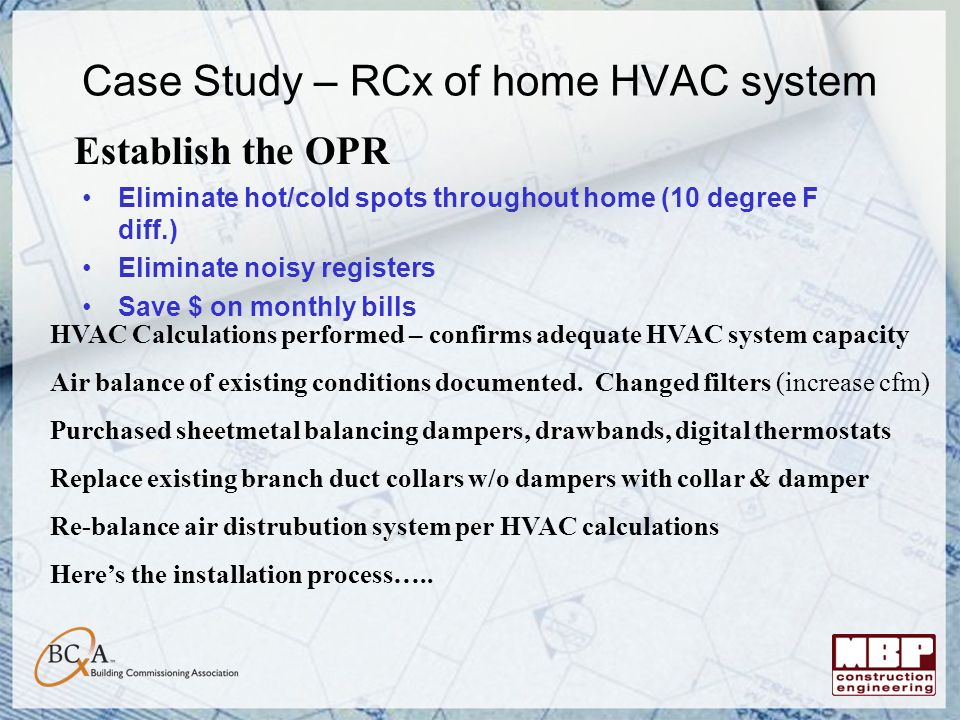 Case Study – RCx of home HVAC system