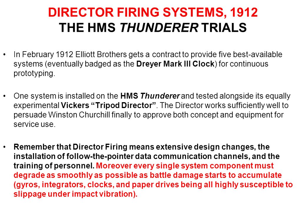 DIRECTOR FIRING SYSTEMS, 1912 THE HMS THUNDERER TRIALS