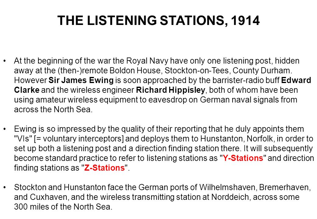 THE LISTENING STATIONS, 1914
