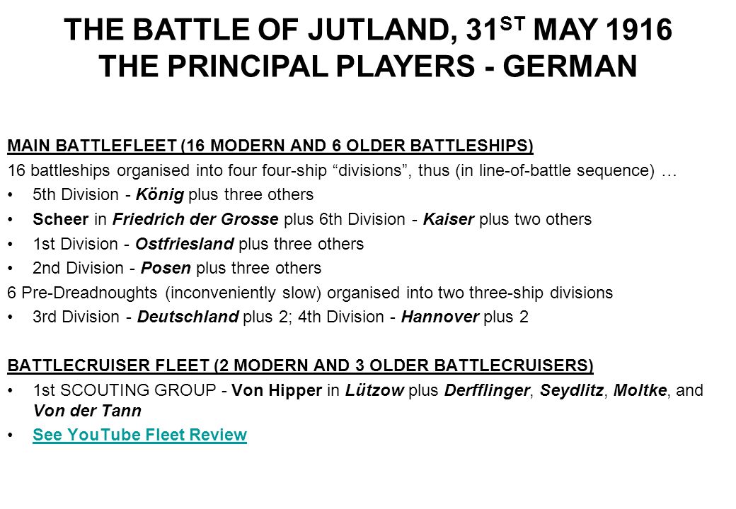 THE BATTLE OF JUTLAND, 31ST MAY 1916 THE PRINCIPAL PLAYERS - GERMAN