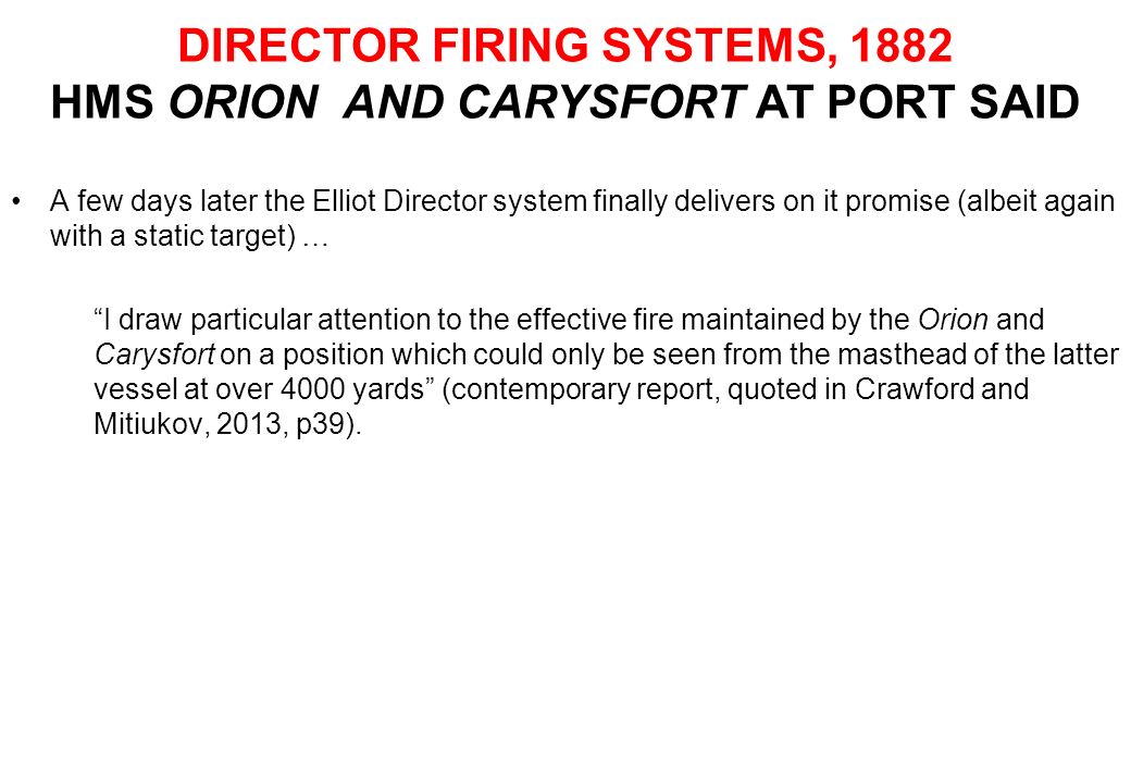 DIRECTOR FIRING SYSTEMS, 1882 HMS ORION AND CARYSFORT AT PORT SAID