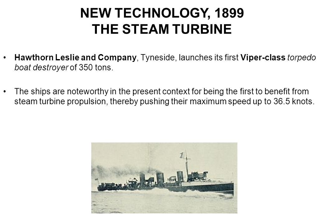 NEW TECHNOLOGY, 1899 THE STEAM TURBINE