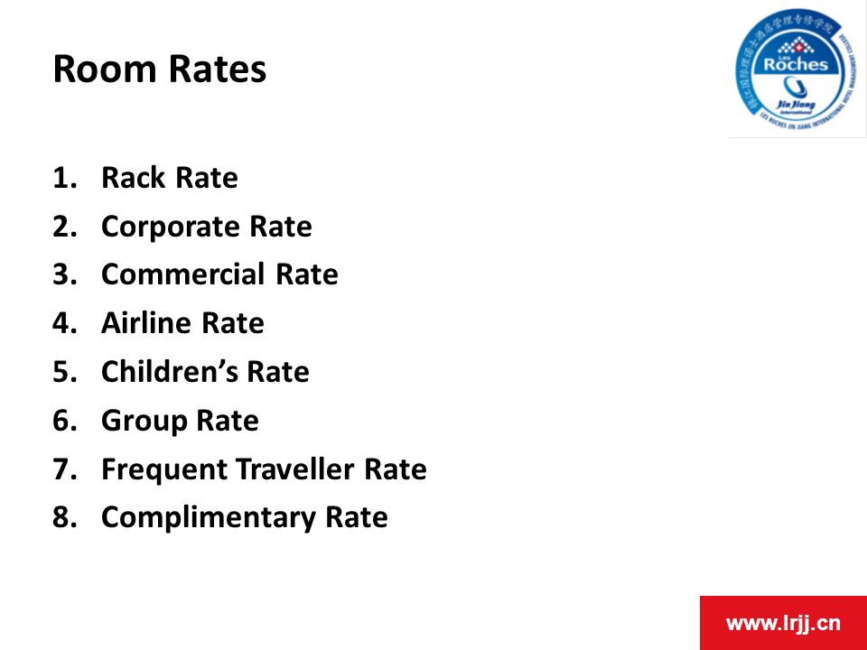 Room Rates Rack Rate Corporate Rate Commercial Rate Airline Rate