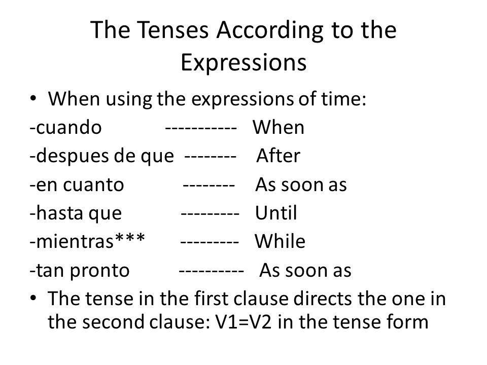 The Tenses According to the Expressions