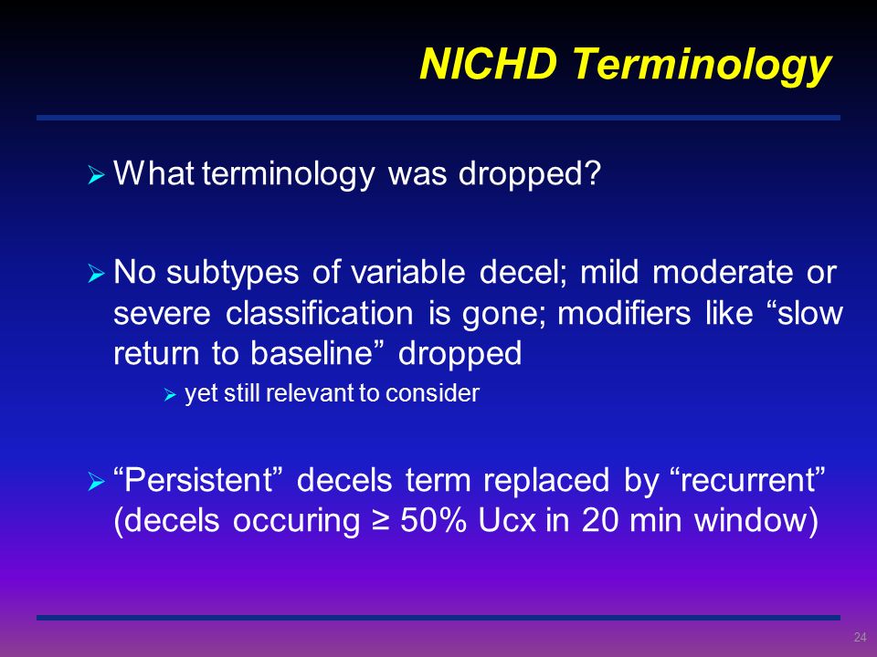 NICHD Terminology What terminology was dropped