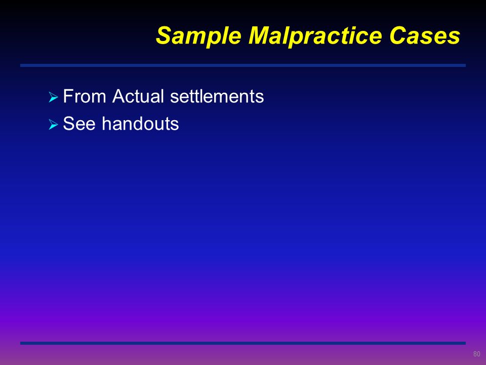Sample Malpractice Cases