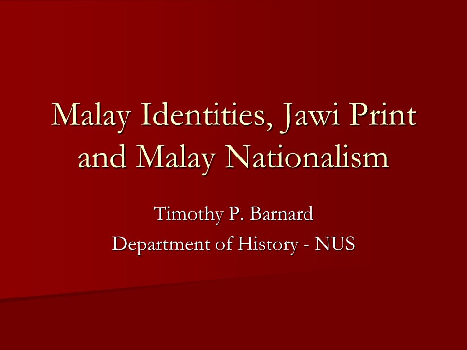 Malay Identities Jawi Print And Malay Nationalism Ppt Video Online Download