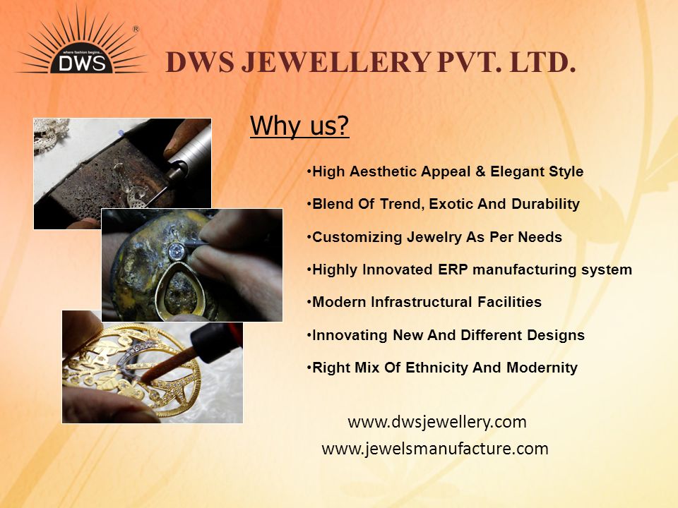 DWS JEWELLERY PVT. LTD. Why us