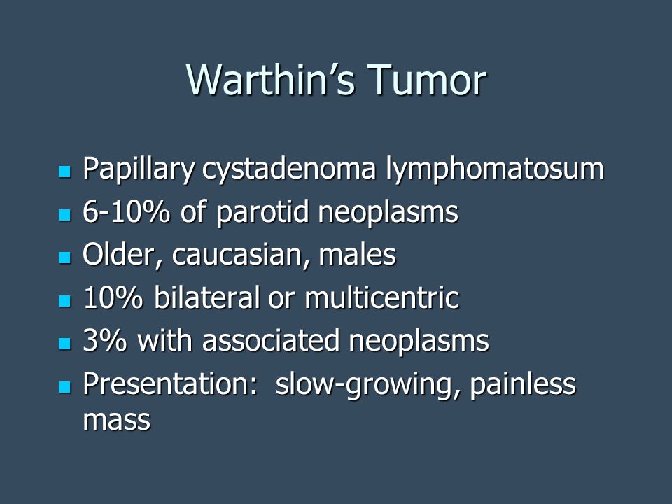 Warthin’s Tumor Papillary cystadenoma lymphomatosum