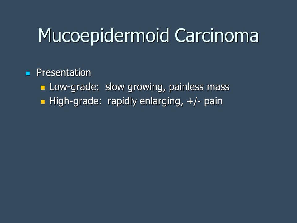 Mucoepidermoid Carcinoma