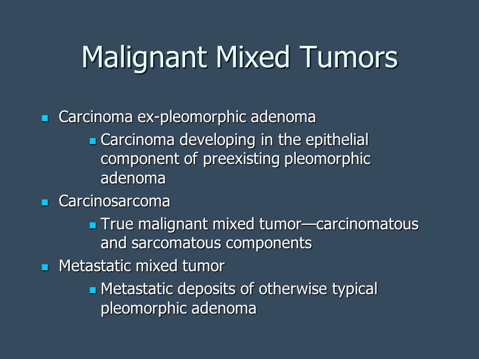 Malignant Mixed Tumors