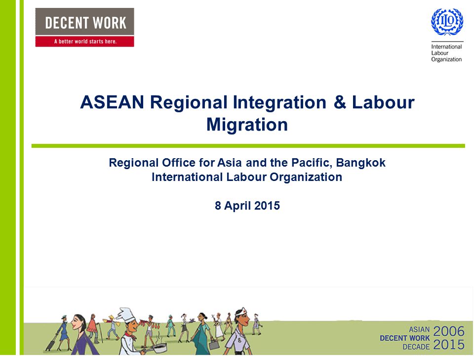 ASEAN Regional Integration & Labour Migration
