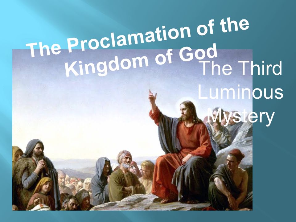 The Proclamation of the Kingdom of God