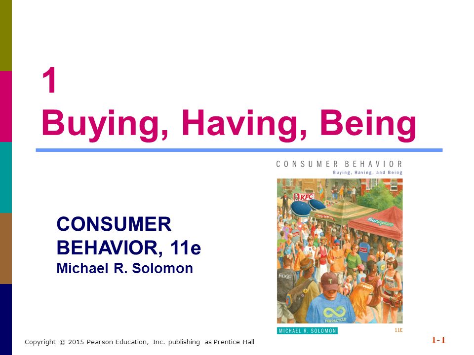 1 Buying Having Being Consumer Behavior 11e Michael R Solomon