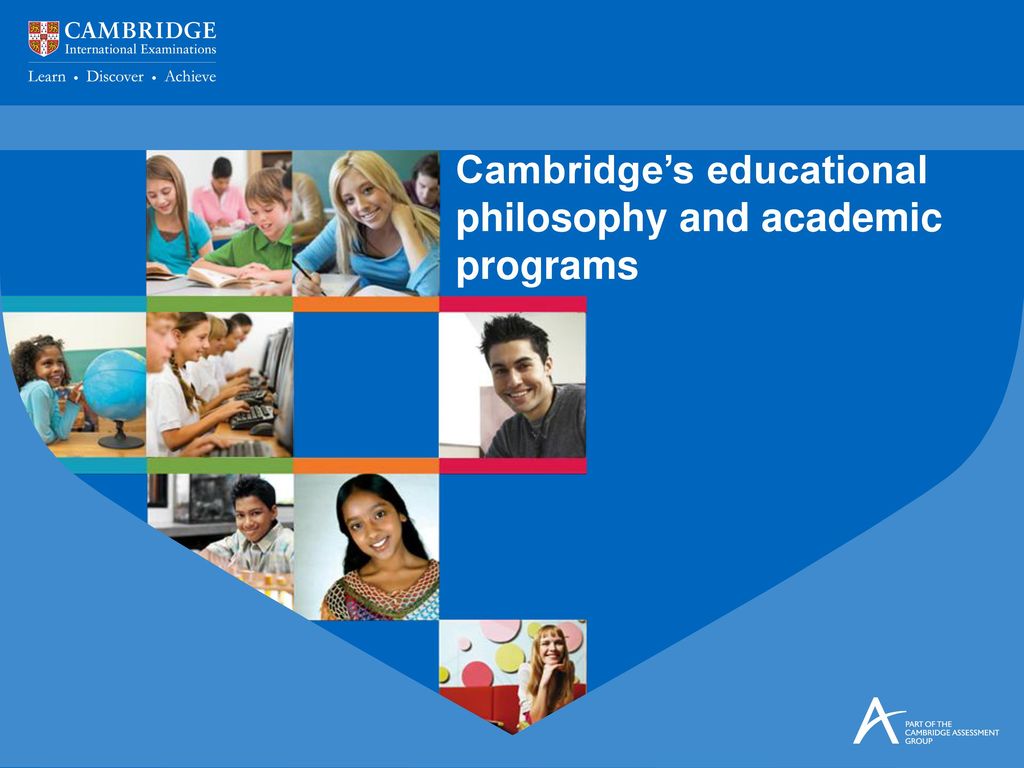 Cambridge’s educational philosophy and academic programs