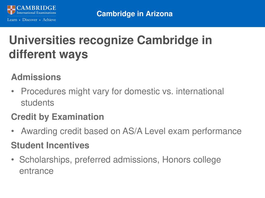Universities recognize Cambridge in different ways