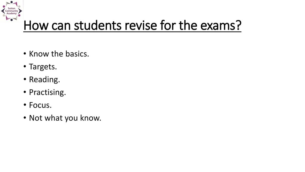 How can students revise for the exams