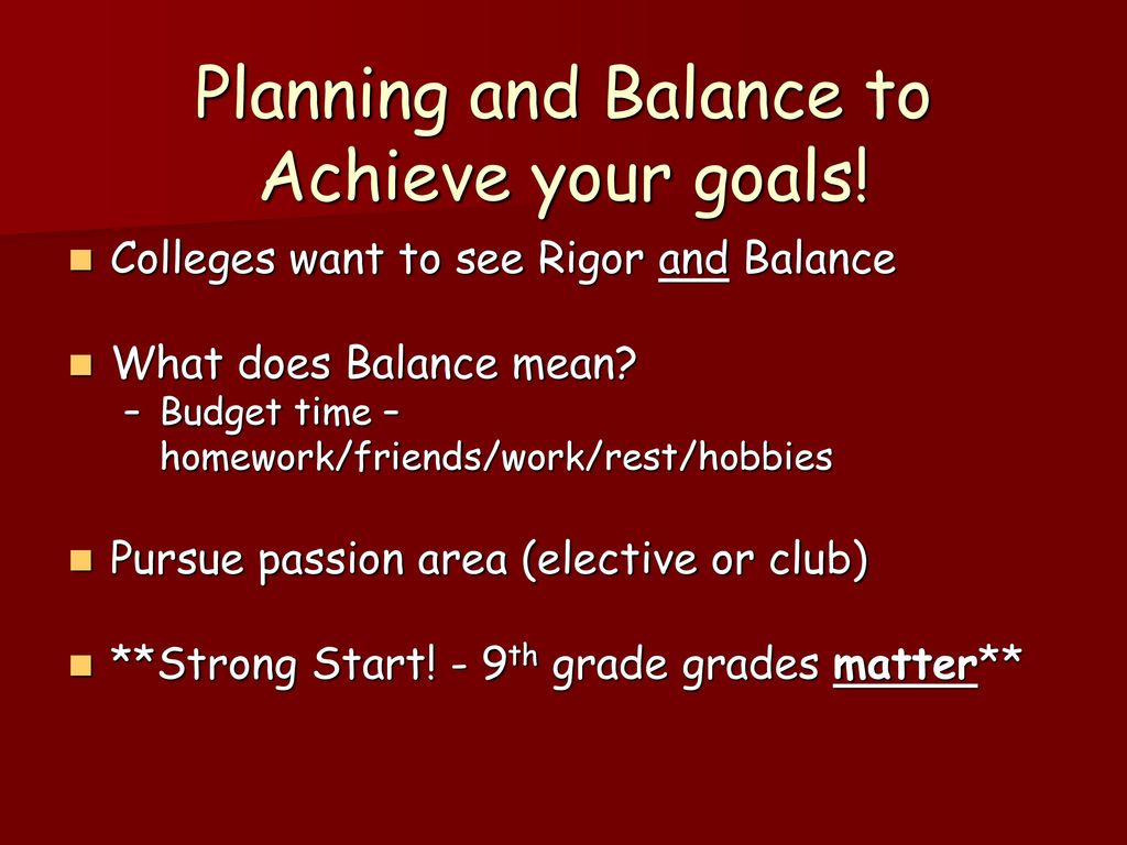 Planning and Balance to Achieve your goals!