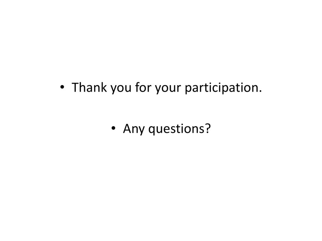 Thank you for your participation.