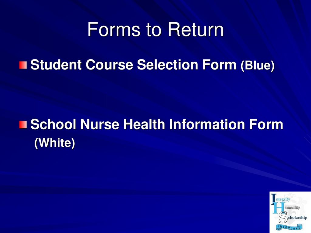 Forms to Return Student Course Selection Form (Blue)