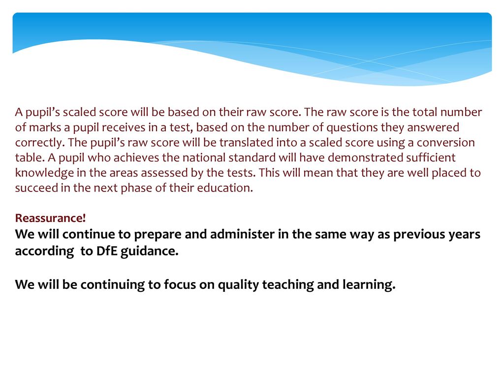 We will be continuing to focus on quality teaching and learning.