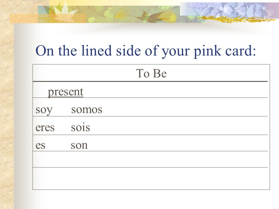 On the lined side of your pink card:
