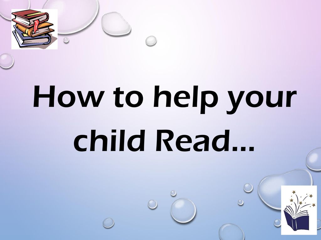 How to help your child Read…
