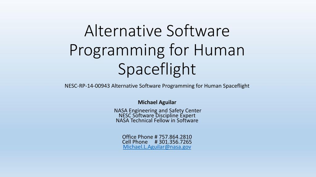 Alternative Software Programming for Human Spaceflight