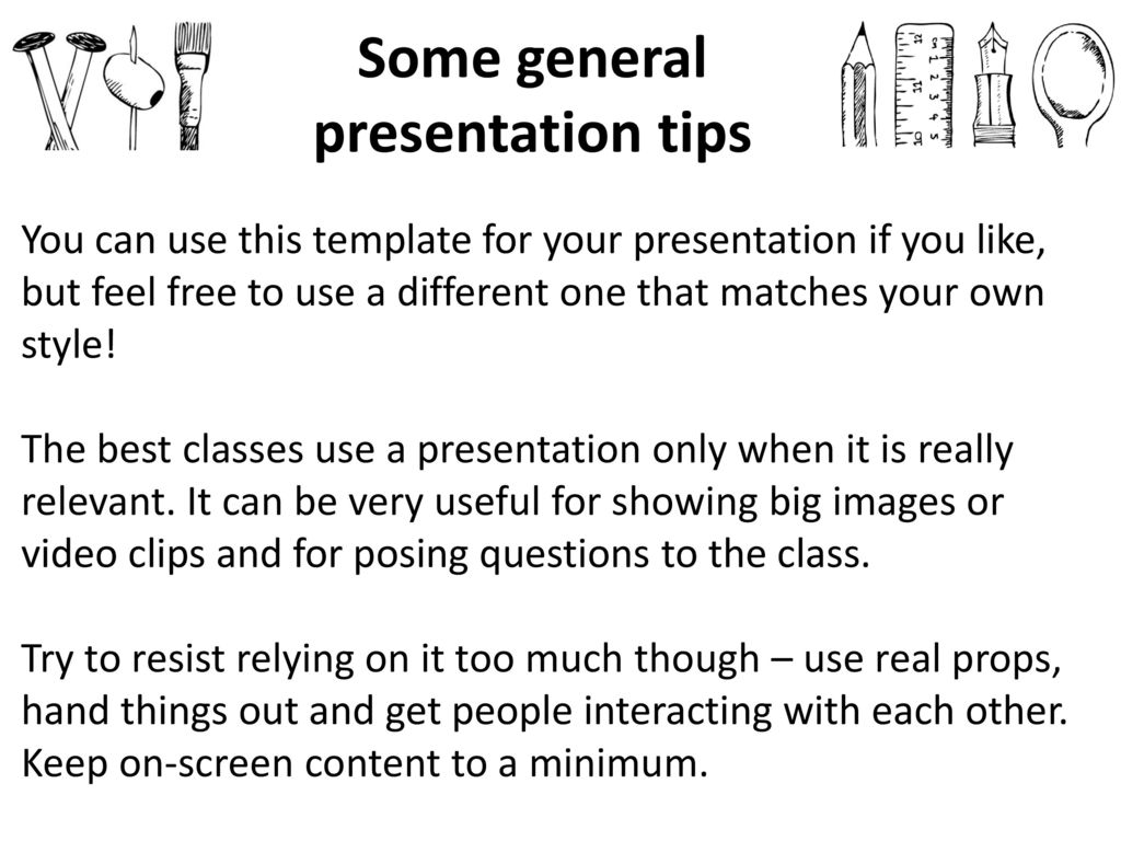 Some general presentation tips
