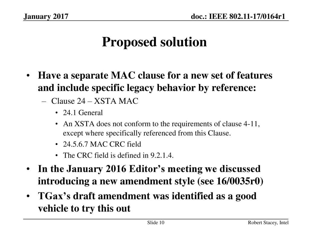 January 2017 Proposed solution. Have a separate MAC clause for a new set of features and include specific legacy behavior by reference: