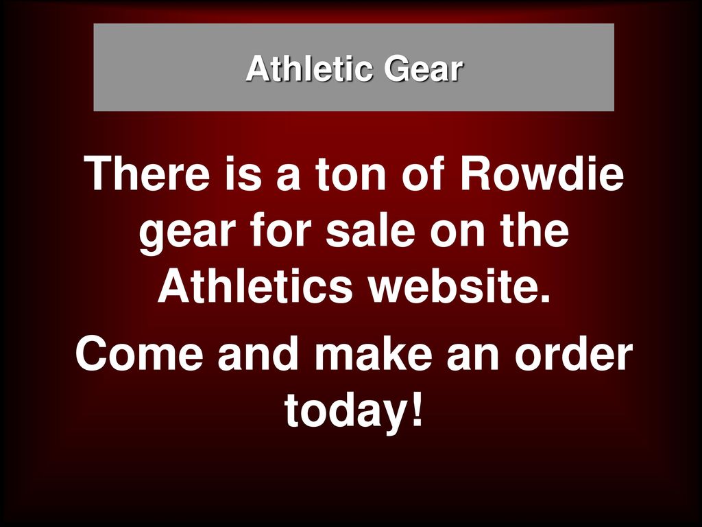 There is a ton of Rowdie gear for sale on the Athletics website.