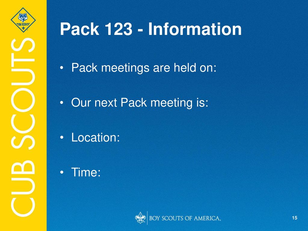 Pack Information Pack meetings are held on:
