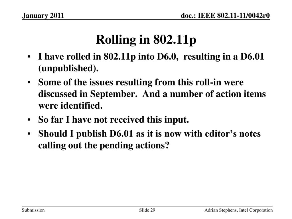 January 2011 Rolling in p. I have rolled in p into D6.0, resulting in a D6.01 (unpublished).