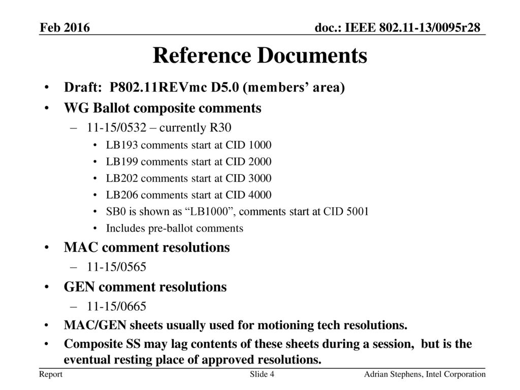 Reference Documents Draft: P802.11REVmc D5.0 (members’ area)