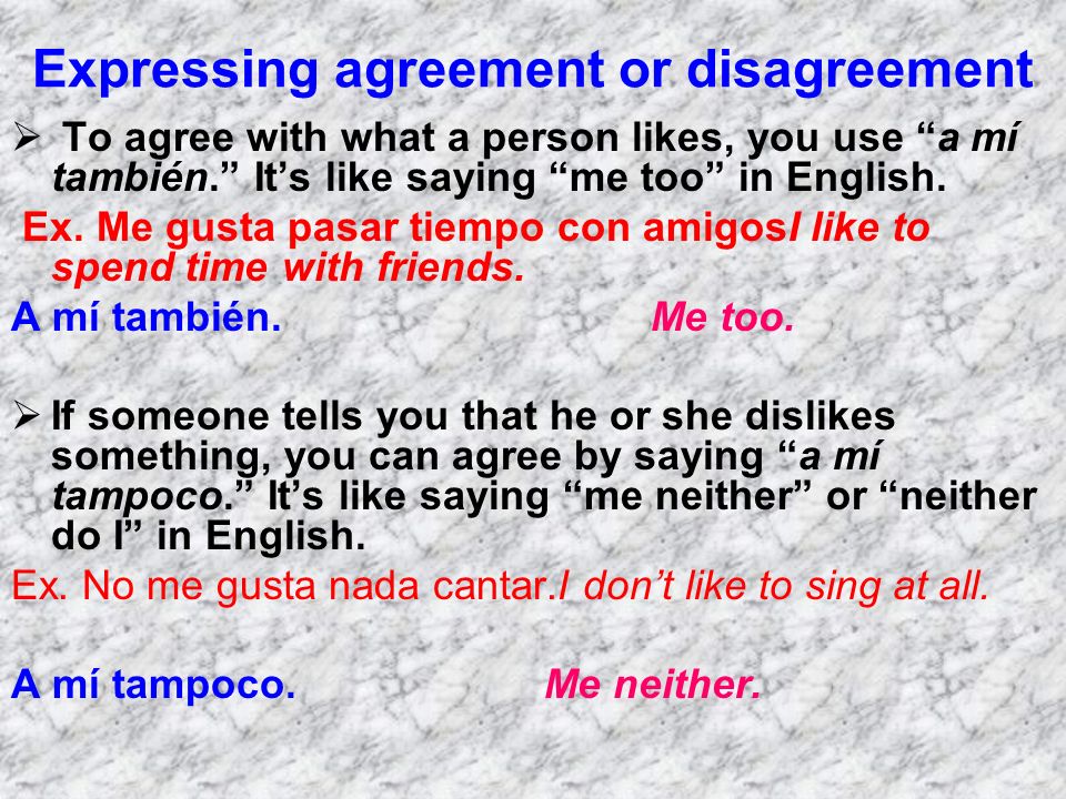 Expressing agreement or disagreement