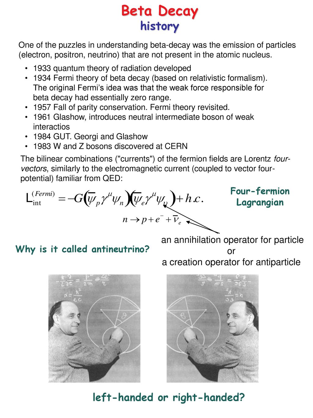 Beta Decay history left-handed or right-handed? Four-fermion - ppt video  online download