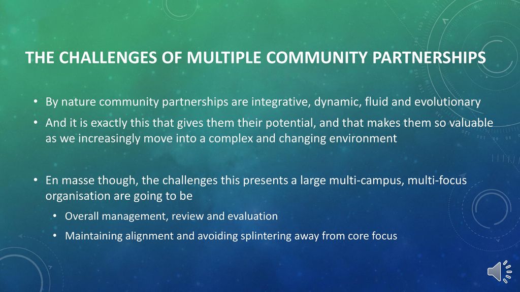 The challenges of multiple Community partnerships