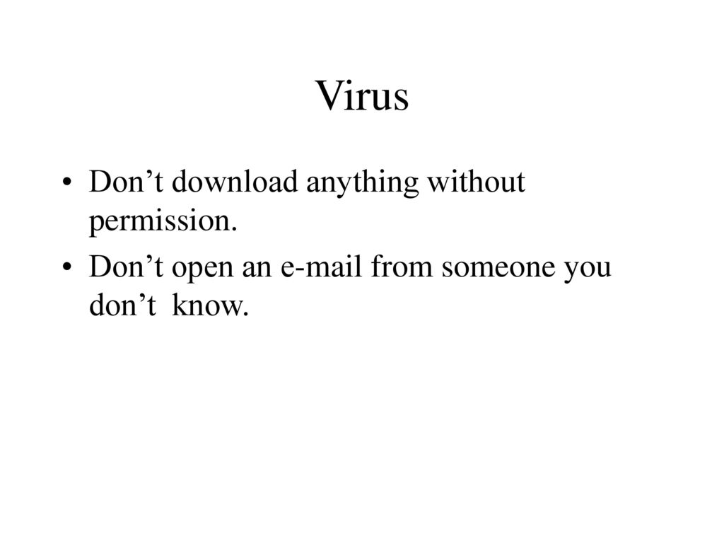 Virus Don’t download anything without permission.