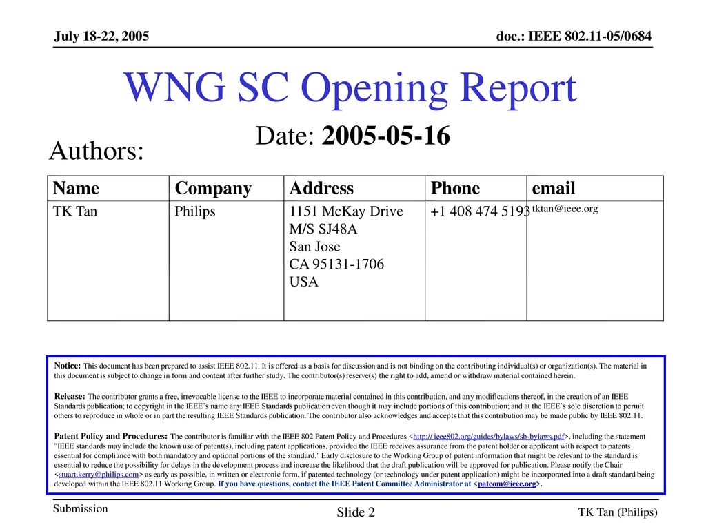 WNG SC Opening Report Date: Authors: Name Company Address