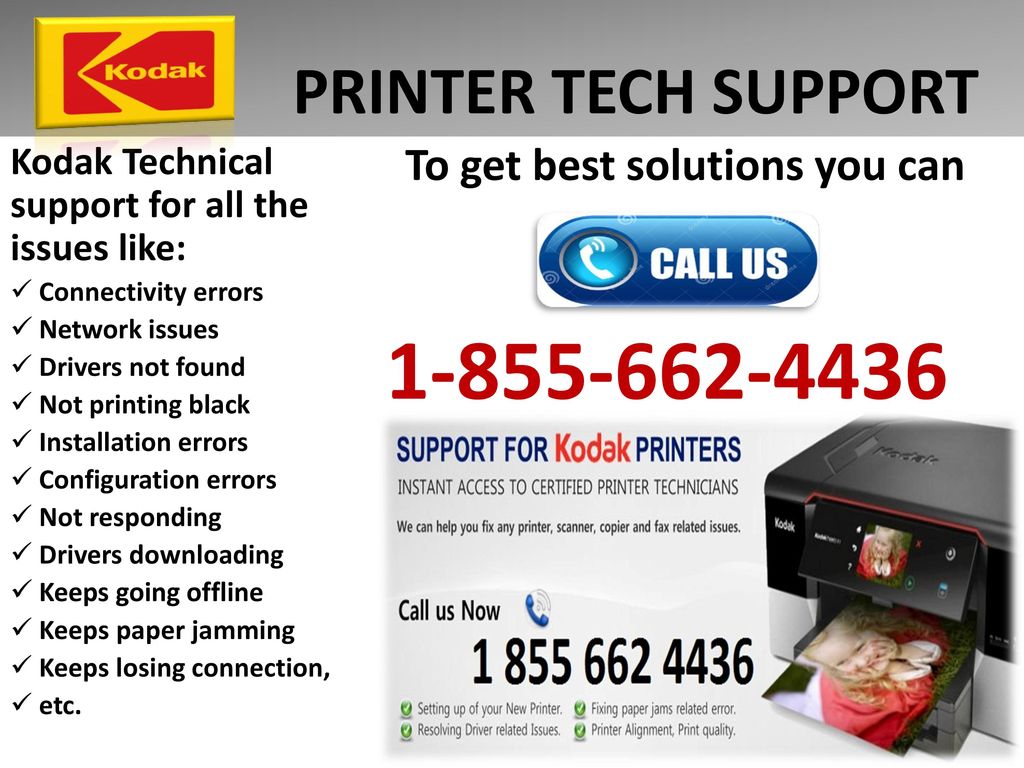 PRINTER TECH SUPPORT To get best solutions you can