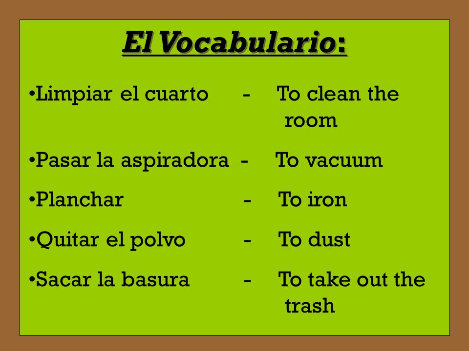 El Vocabulario: Limpiar el cuarto - To clean the room