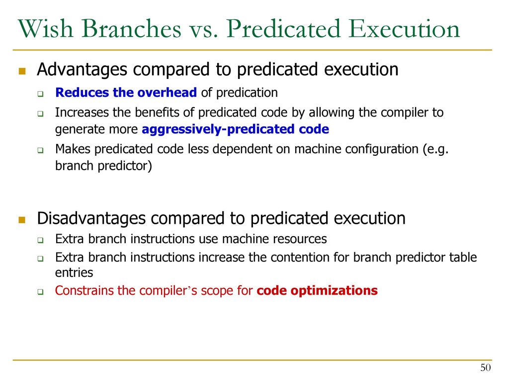 Wish Branches vs. Predicated Execution