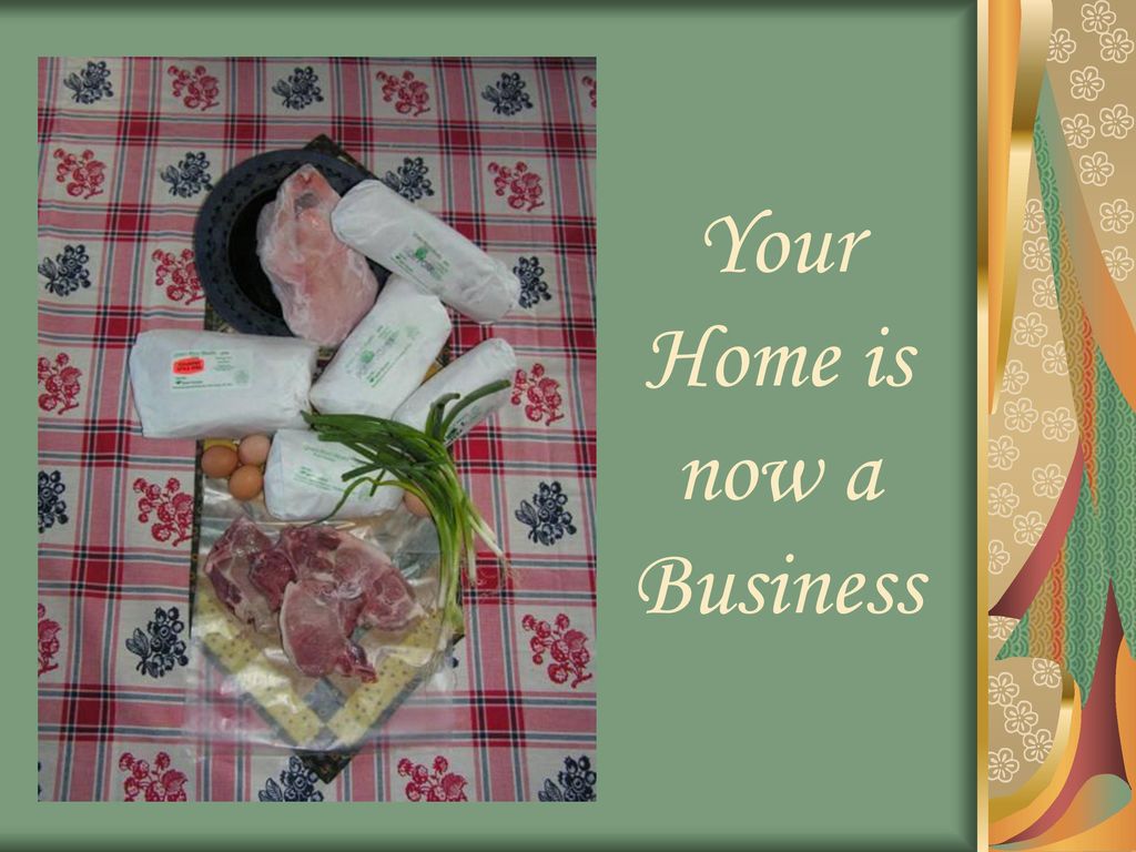 Your Home is now a Business