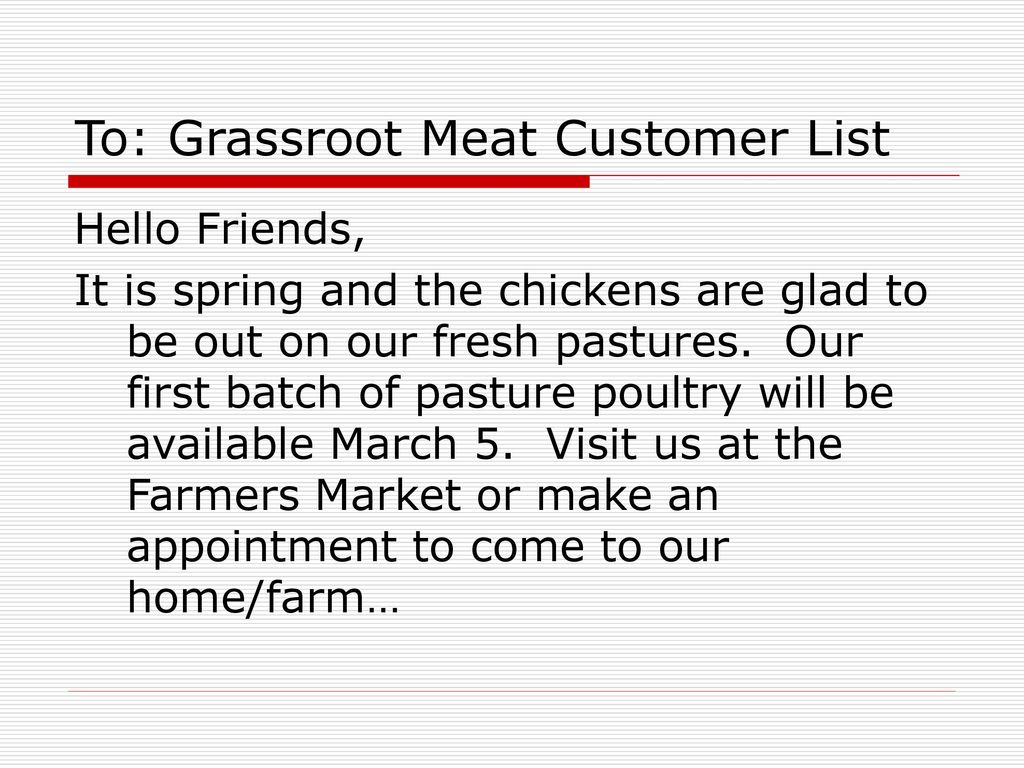 To: Grassroot Meat Customer List