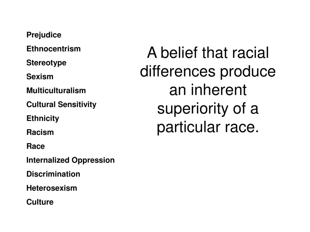 prejudiceethnocentrismstereotypesexismmulticulturalismcultural